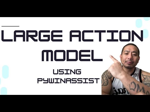 Large Action Model #lam using PyWinAssist