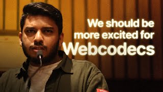 We should be more excited for WebCodecs!