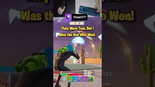 They Were Two But I Was the One Who Won! #Fortnite #1v2Clutch #VictoryRoyale #FortniteShorts