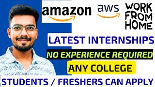 Amazon Internship | AWS Cloud internship | NO EXPERIENCE REQUIRED | Internships for college students