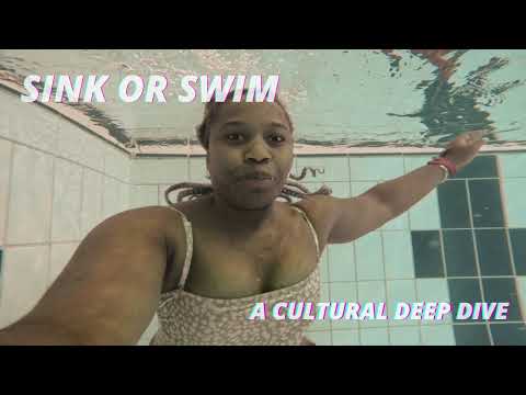 Sink or Swim: A Cultural Deep Dive - Audio Documentary