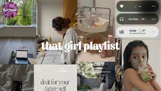 pov: ur that girl | morning energy boost | that girl playlist 2026