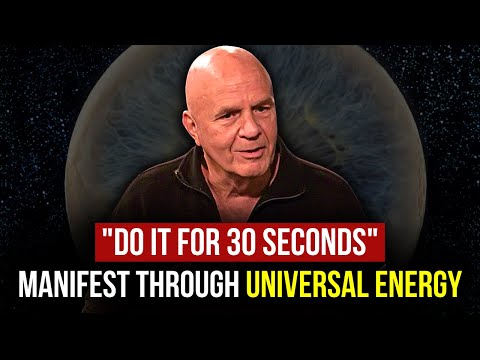 The Ultimate Guide to Manifesting with Universal Energy - Dr. Wayne Dyer