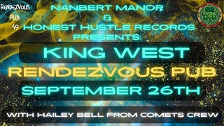 King West Live at Rendezvous Pub | Presented by Nanbert Manor & Honest Hustle Records