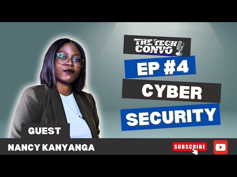 Exploring Cybersecurity with Nancy Kanyanga | Tech Convo Podcast