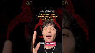 Ways a Zombie Apocalypse could ACTUALLY HAPPEN