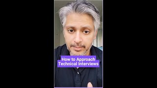 How to Approach Technical Interviews