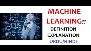 What is Machine Learning? | Examples | Importance | Uses | Urdu/Hindi
