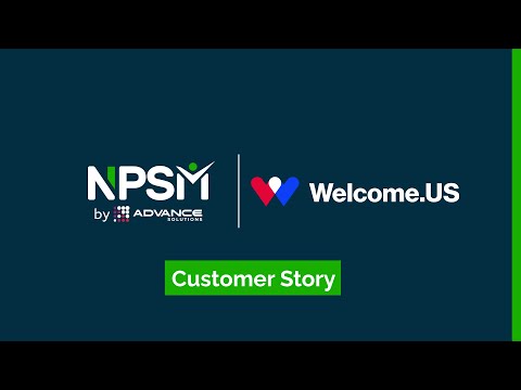 NPSM + Welcome.US: A Quick Look at Their Transformation
