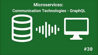 Microservices #30: Communication Technologies. GraphQL -AI-Generated Podcast for Tech Interview Prep