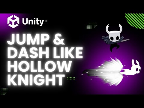 Master Jumping & Dashing Like Hollow Knight in Unity -  Learn Today! 2024