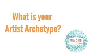 What is your Artist Archetype?