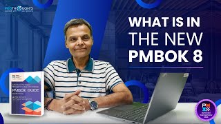 What Is In The New PMBOK 8? | Webinar | ProThoughts Solutions