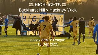 🎞️ Buckhurst Hill FC 🔵♈️🟡 Hackney Wick FC - Essex Senior League [Sat13Dec25] HIGHLIGHTS