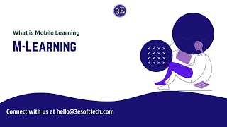 Mobile Learning | mLearning | Moodle Mobile App | 3E Software Solutions