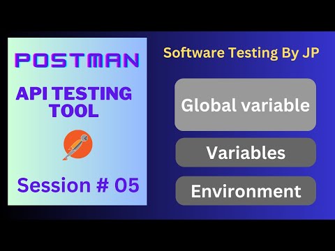 Postman - API Testing Tool Session#05 - Variables, Environment Variables, Global Variables