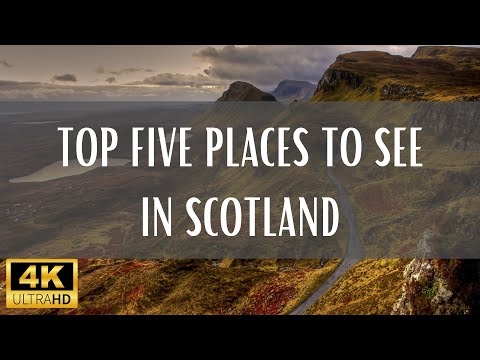 Top 5 Places To See In Scotland - 4K (Travel Video)