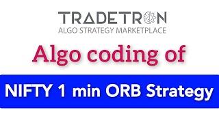 How to code 1 min ORB Strategy | Nifty Options | Tradetron | Algo coding in Tamil | Algo trade