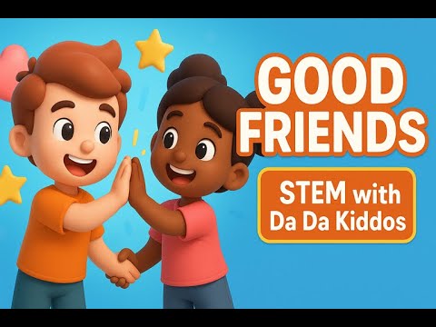 What Makes a Good Friend? 🤗 Social Skills | STEM Education