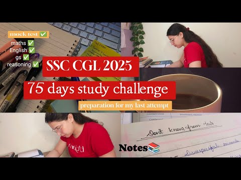 SSC CGL 2025/ 75 days study challenge/ preparation for my last attempt #ssc#ssccgl2025 #study