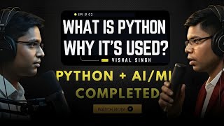 What is Python? | Why it's Used for Machine Learning | Machine Learning Full Roadmap (Episode 2)