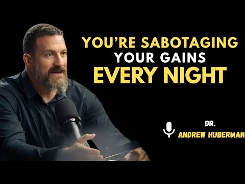 This Before Bed Habit Is Secretly Saving Your Gains | ANDREW HUBERMAN #motivation