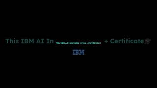 🎓 IBM AI Internship 2025 | Free Internship with Certificate 🧑‍💻🔥 | Work from Home Opportunity 🌍