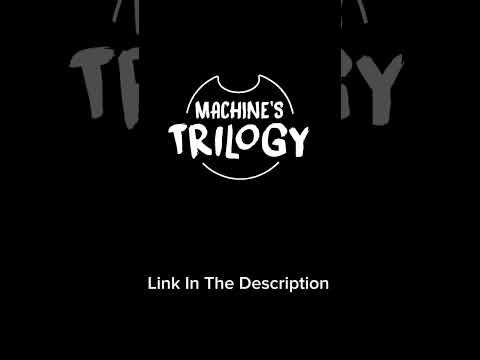 Watch The Trailer Now | Machine’s Trilogy |