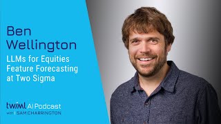 LLMs for Equities Feature Forecasting at Two Sigma [Ben Wellington] - 736