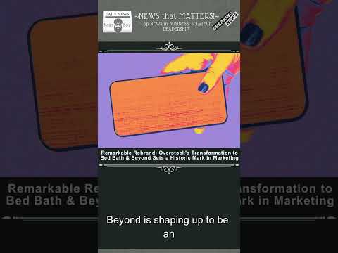 Remarkable Rebrand   Overstock's Transformation to Bed Bath ﹠ Beyond