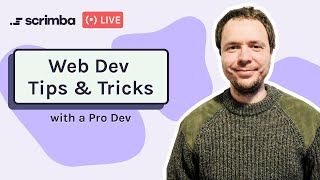 Ask an Expert: Essential Developer Tips and Tricks with a Pro Dev