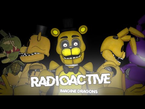 [DC2-FNAF] Radioactive I @ImagineDragons I remake animation @-drakeanimates-2916