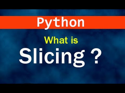 Slicing in Python