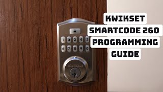 How to Program Kwikset SmartCode 260 Door Lock