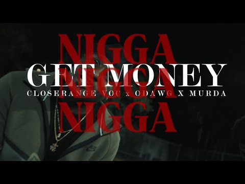 ✍🏾🎥 Get Money (Official Lyrics Video) With Closerange Voc X Odawg1600baby X Richoffmop