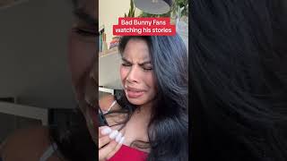 Bad Bunny fans watching his stories #badbunny #badbunnyfans #latinasbelike