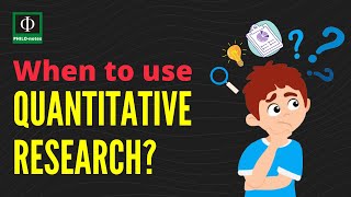 When to Use Quantitative Research  -  Free Course on Thesis Proposal Writing (See Links Below)