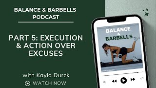 Execution over Excuses: How to get in the best shape of your life part 5