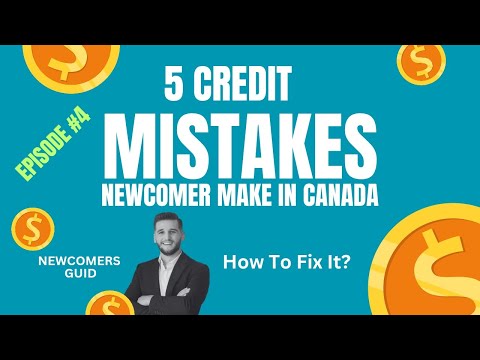 5 Credit Mistakes Newcomers Make in Canada (And How to Fix Them) #finance #newcomers #creditcard