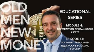 Episode 14: Tokenized Treasuries: Blackrock's BUIDL and Beyond