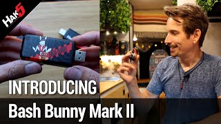 Introducing the Bash Bunny Mark II - Story Time with @Hak5Darren