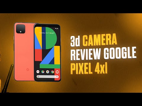 3D camera Review google pixel 4 XL  Best Camera in world