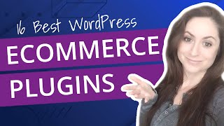 16 Best WordPress Ecommerce Plugins (Free & Paid)