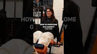 HOW TO OVERCOME GYM ANXIETY! in 4 easy steps 🥹❤️✨ #gymanxiety #gym #tips #beginners