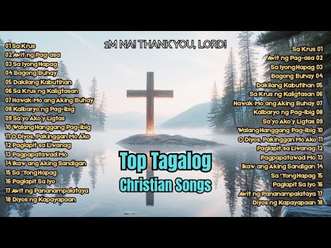 Tagalog Worship Collection 2025 🙏 Early Morning Praise Songs