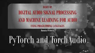 10a PyTorch and TorchAudio - Code Explanation Example 03 - Load (TorchAudio) and Plot (PyPlot)