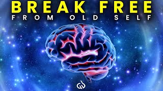 Break Free From Your Old Self Binaural Beats to Transform Mindset and Reprogram Mind