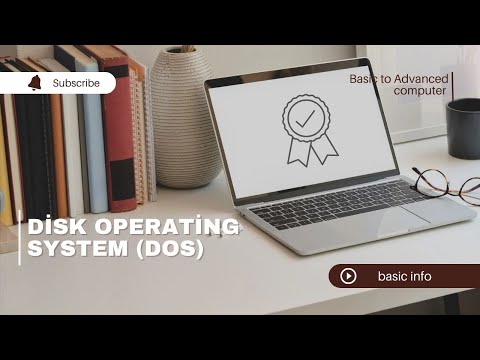 Disk Operating System | Basic Computing Skills