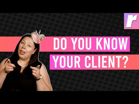 Tip Tuesday - Do you know your client?