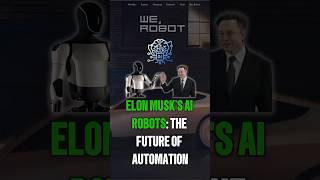 Elon Musk’s Ai Robots: The future of automation
